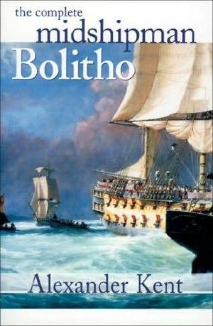 [Richard Bolitho 01] • The Complete Midshipman Bolitho